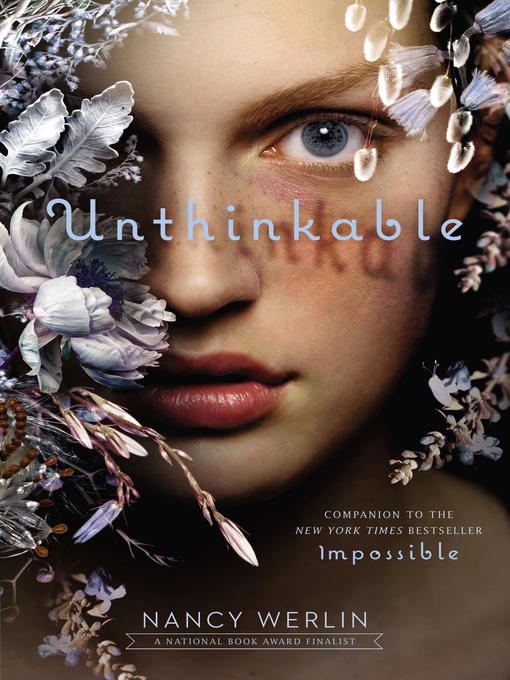 Title details for Unthinkable by Nancy Werlin - Wait list